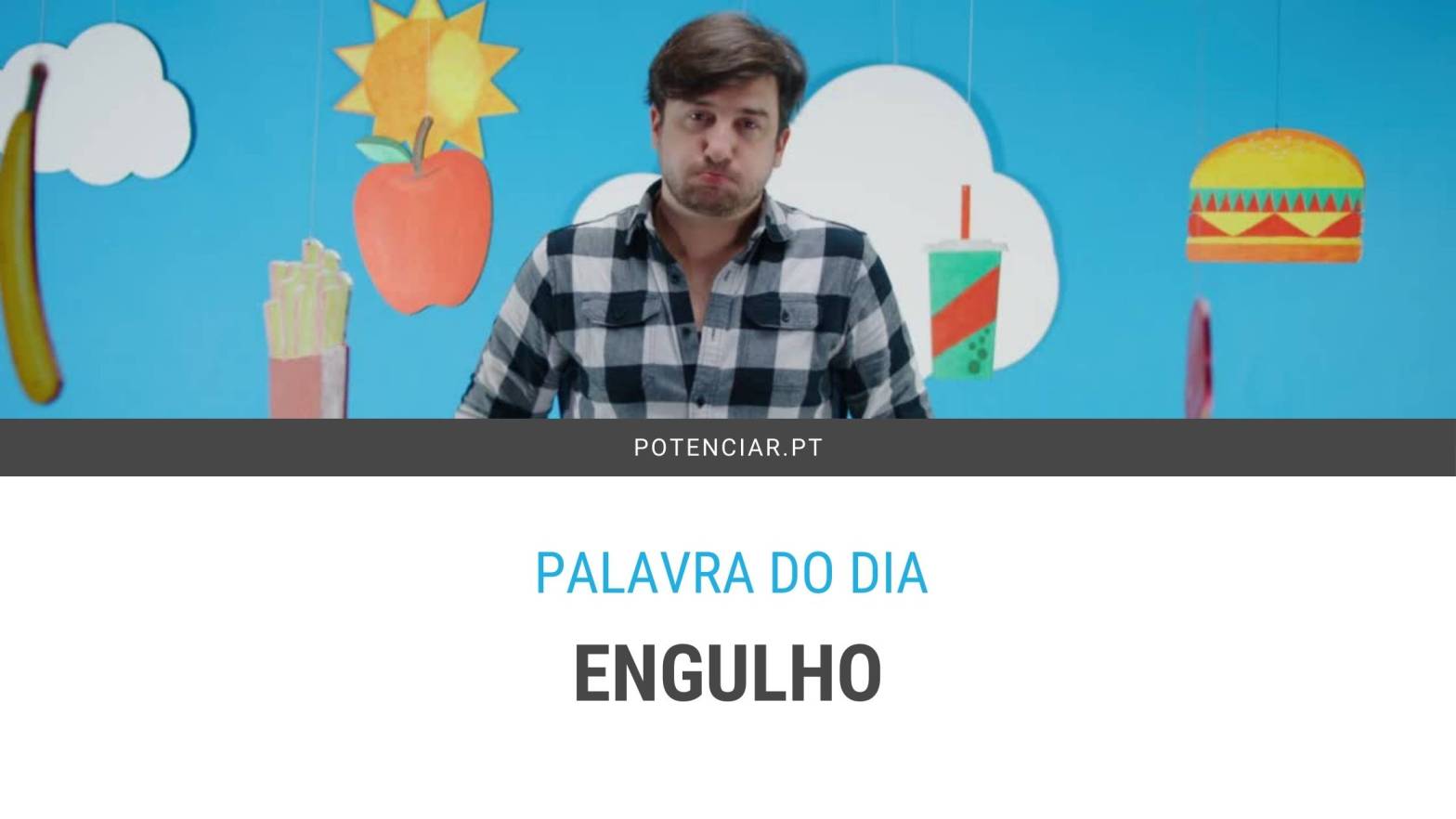 Palavra do dia - Engulho